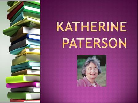 Katherine Paterson.
