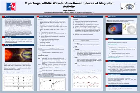R package wfIMA: Wavelet-Functional Indexes of Magnetic Activity Inga Maslova Department of Mathematics and Statistics, American University, Washington,