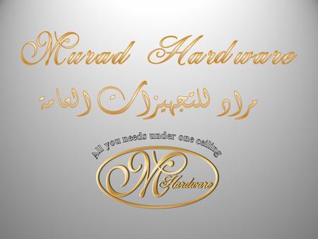 Our History Murad Hardware was established in the year 2000. Shortly after the establishment, it has achieved an exclusive partnership with JOR paints,