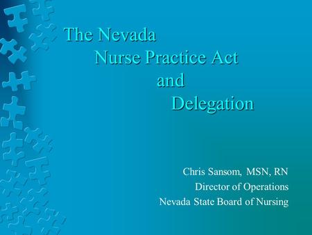 The Nevada Nurse Practice Act and Delegation