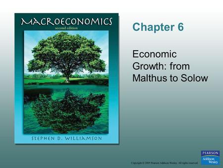 Chapter 6 Economic Growth: from Malthus to Solow.