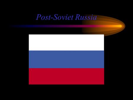 Post-Soviet Russia. Politics Mikhail Gorbachev was the first and last president of the Soviet Union On Dec. 21 st, 1991, he dissolved the USSR and then.