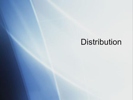 Distribution. Why Does Distribution Matter?  Ethical and practical question  Follows from sustainable scale: How can we care about the well being of.