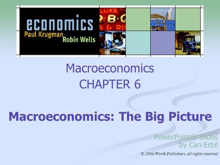 Macroeconomics: The Big Picture