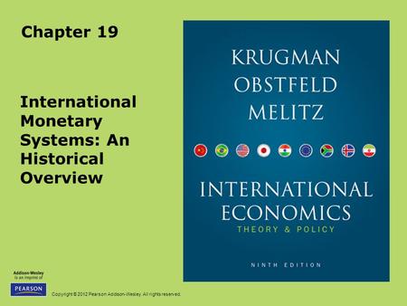 International Monetary Systems: An Historical Overview