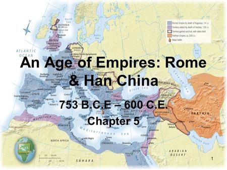 An Age of Empires: Rome & Han China