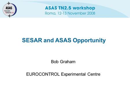 SESAR and ASAS Opportunity