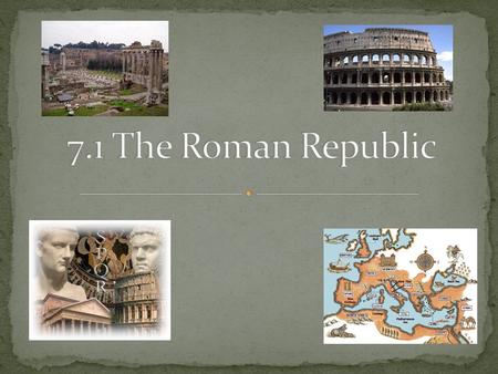 7.1 The Roman Republic.