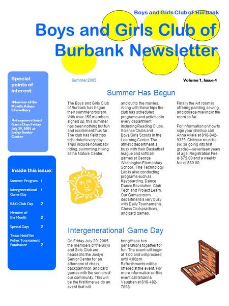Volume 1, Issue 4 Boys and Girls Club of Burbank Newsletter Special points of interest:  Member of the Month: Adnan Chowdhury  Intergenerational Game.