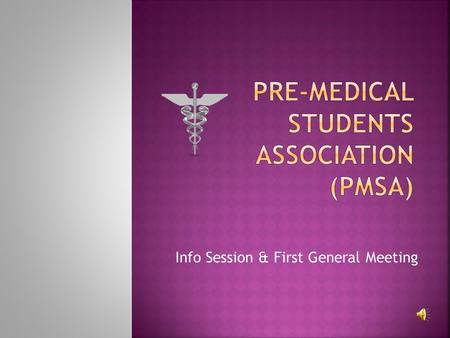 Info Session & First General Meeting.  PMSA is a student-led organization at the University of Chicago that provides academic, extracurricular, social.