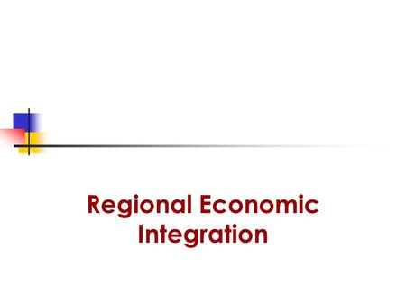 Regional Economic Integration. Introduction  Regional economic integration is the political and economic integration among countries that give preference.