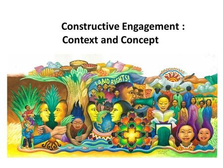 Constructive Engagement : Context and Concept