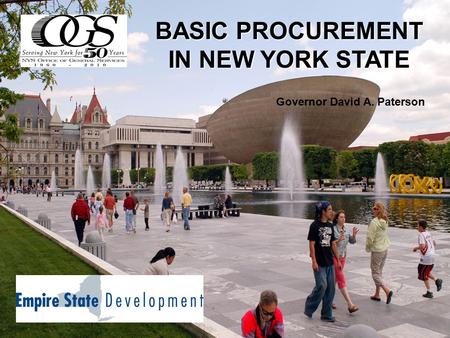 BASIC PROCUREMENT IN NEW YORK STATE Governor David A. Paterson.