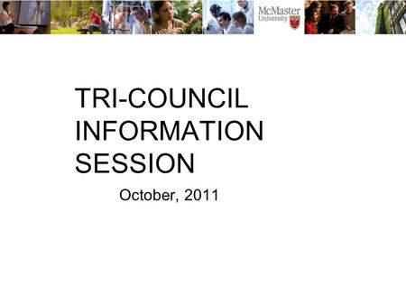 TRI-COUNCIL INFORMATION SESSION October, 2011. Agenda Process Re-engineering FAS E-Reports The Roles & Responsibilities of the Partners The Requirements.