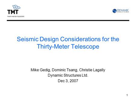 Seismic Design Considerations for the Thirty-Meter Telescope