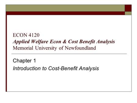 Chapter 1 Introduction to Cost-Benefit Analysis