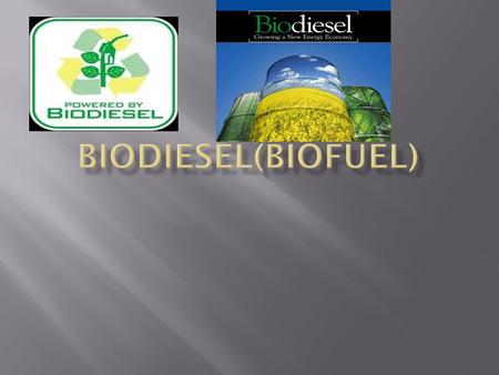 It is the name of a clean burning alternative fuel. It is produced from a renewable resource.
