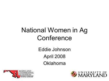 National Women in Ag Conference Eddie Johnson April 2008 Oklahoma.