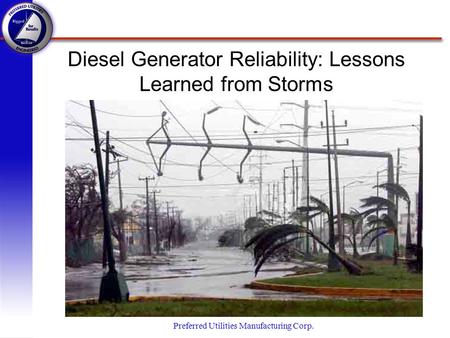 Diesel Generator Reliability: Lessons Learned from Storms