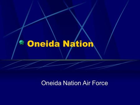 Oneida Nation Air Force