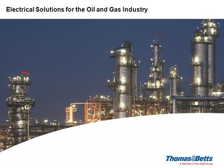 Electrical Solutions for the Oil and Gas Industry