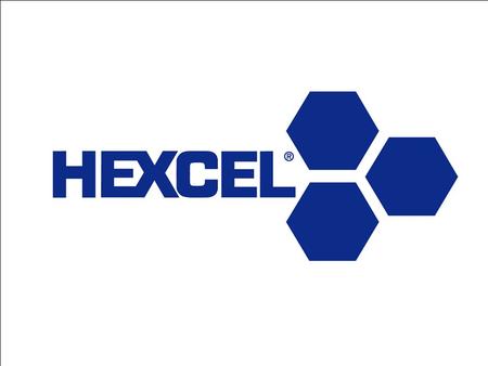 Hexcel’s Quality Systems = World Class Quality Composite Materials for the Global Aerospace Industry