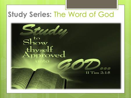 Study Series: The Word of God