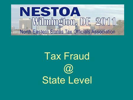 Tax State Level. What We Know Refund Fraud is Exploding Every State is being Hit (so is the IRS) Fraud is Easy Fraud Schemes are Ever Changing.