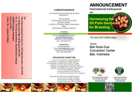 The International Society Indonesian Oil Palm Research Institute