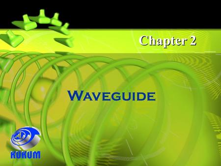 Chapter 2 Waveguide.