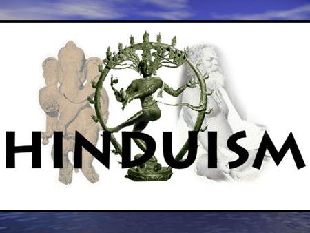 Introductory Questions: Hinduism Where did Hinduism originate? Where did Hinduism originate? Hinduism is considered a major world religion. Why do you.