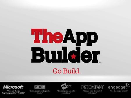 Objectives – List use cases for mobile apps. – Describe the structure of a mobile app. – Build your own mobile app with TheAppBuilder.