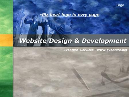 Logo Website Design & Development Gventure Services - www.gventure.net  Plz insrt logo in evry page.