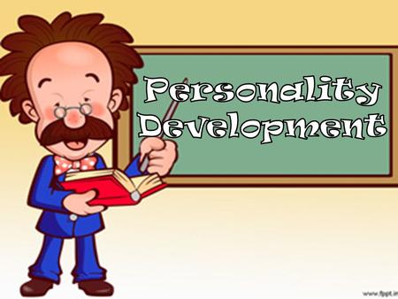 Personality Development.