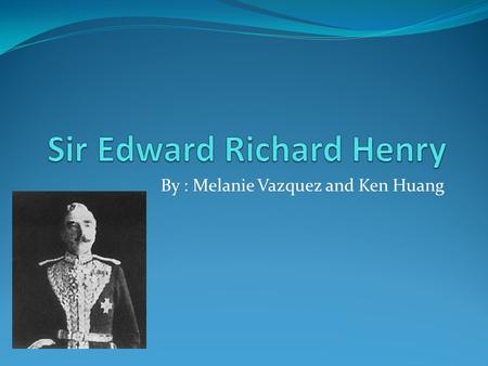 By : Melanie Vazquez and Ken Huang. Background Lived from 1850-1931. Studied at St. Edmund's College and the University College of London. Joined the.