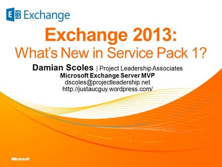 Damian Scoles | Project Leadership Associates Microsoft Exchange Server MVP