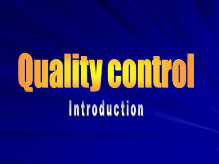 The concept of Quality ● Quality means those features of products which meet customers needs and thereby provide customer satisfaction. This meaning is.