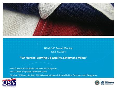 “VA Nurses: Serving Up Quality, Safety and Value”