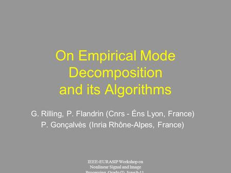 On Empirical Mode Decomposition and its Algorithms