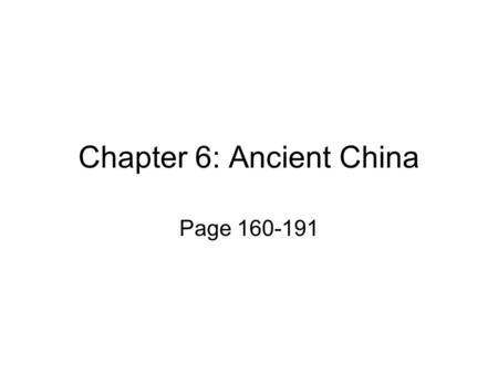 Chapter 6: Ancient China