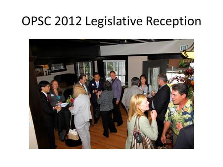 OPSC 2012 Legislative Reception. Ethan Allen, DO, Donald Krpan, DO, David Connett, DO.