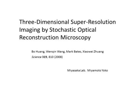 Three-Dimensional Super-Resolution Imaging by Stochastic Optical
