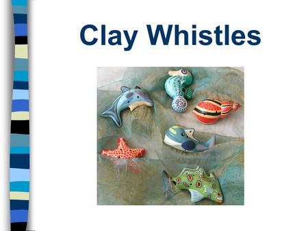 Clay Whistles. Ocarina The ocarina is an ancient flute-like wind instrument The body of the flute is an enclosed space with four to twelve finger holes.