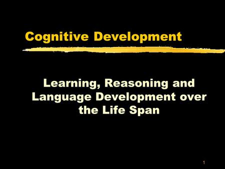 Cognitive Development
