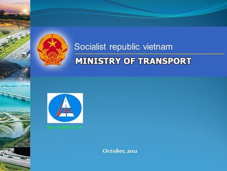 October, 2011 Socialist republic vietnam MR. TO KIM TUAN.