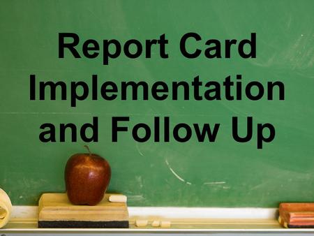 Report Card Implementation and Follow Up. Mary Hecimovic makes a pocket folder for each child. She places all assessments, DRAs, running records, check.