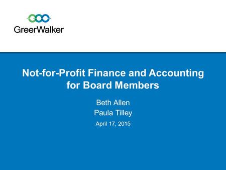 Not-for-Profit Finance and Accounting for Board Members