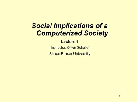 Social Implications of a Computerized Society