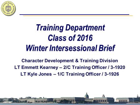 Training Department Class of 2016 Winter Intersessional Brief