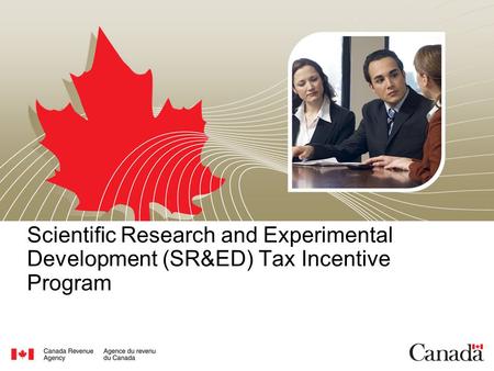Scientific Research and Experimental Development (SR&ED) Tax Incentive Program.